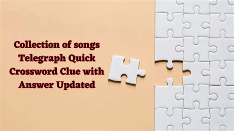 collage of songs crossword clue